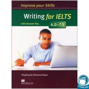 Improve Your Skills Writing for IELTS 6 – 7.5