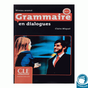 Grammaire en dialogues Niveau Avance