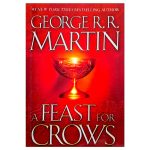 A Game Of Thrones A Feast for Crows Book 4