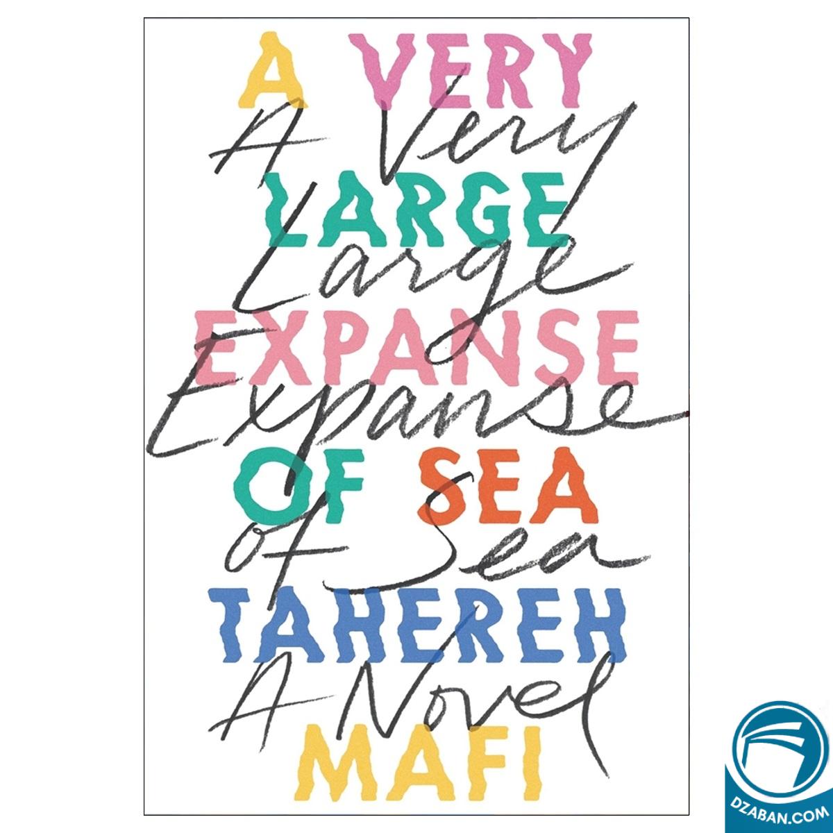 A Very Large Expanse of Sea