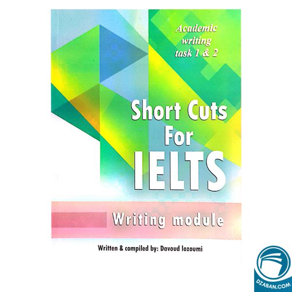 Short Cuts For IELTS Academic Writing task 1 & 2