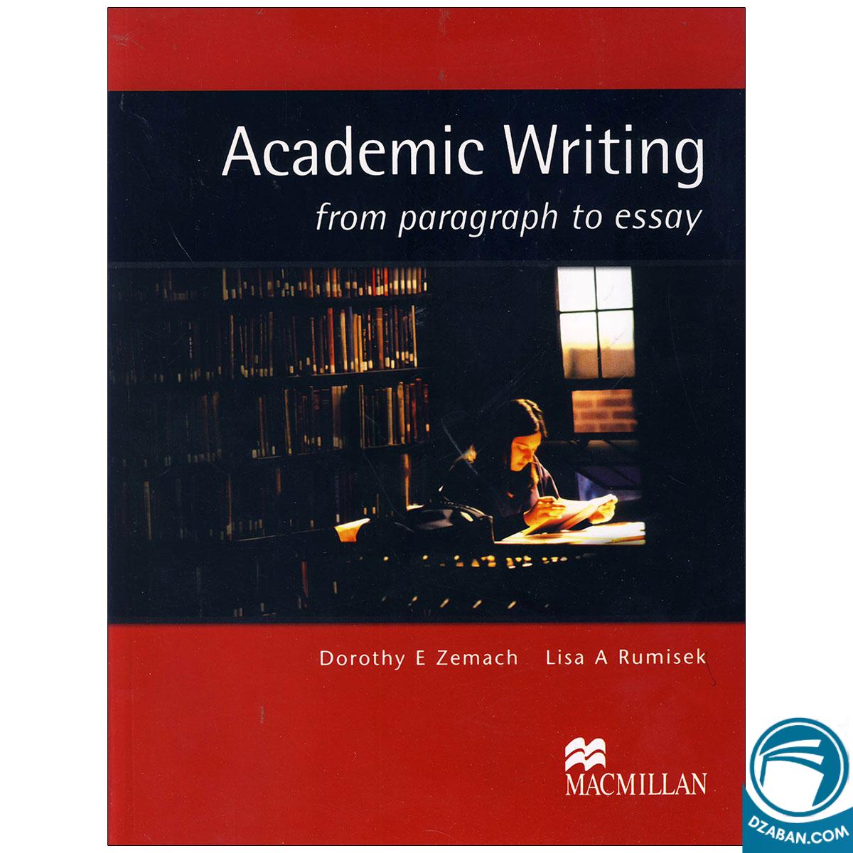 Academic Writing From Paragraph to Essay