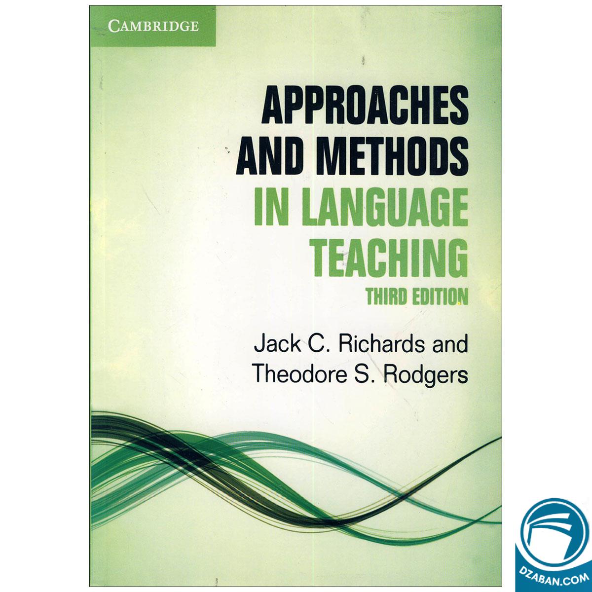 Approaches and Methods in Language Teaching 3rd edition