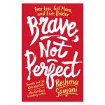 Brave Not Perfect