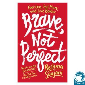 Brave Not Perfect