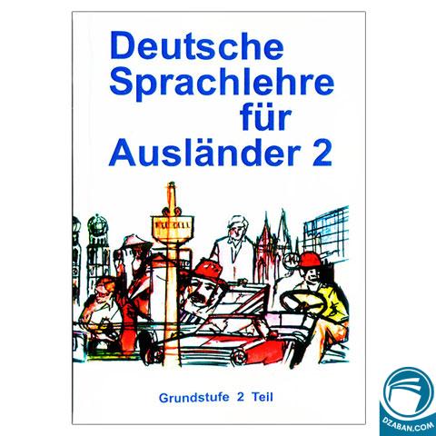 Deutsche Sprachlehre fur Auslander 2