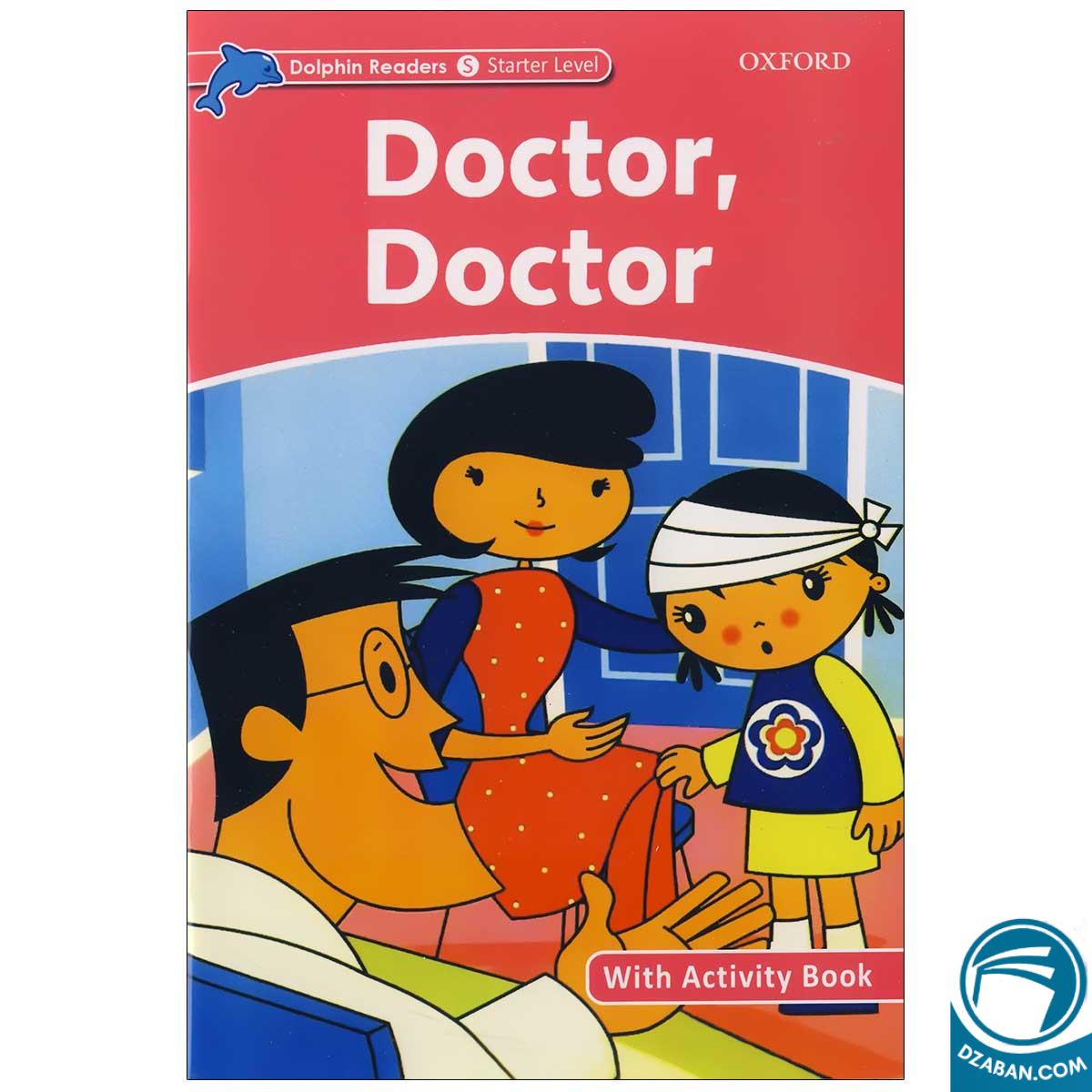 Doctor Doctor_Dolphin Readers Level Starter