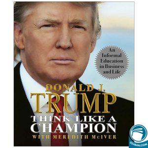 Trump Think like a Champion