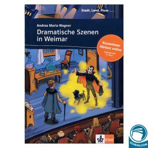 داستان آلمانی Dramatische Szenen in Weimar