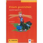 داستان آلمانی Frisch gestrichen