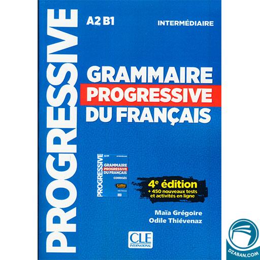 Grammaire progressif Du Francais intermediaire Fourth Edition