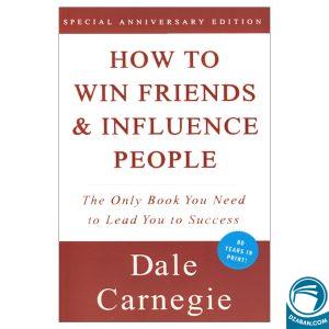 How to Win Friends and Influence People