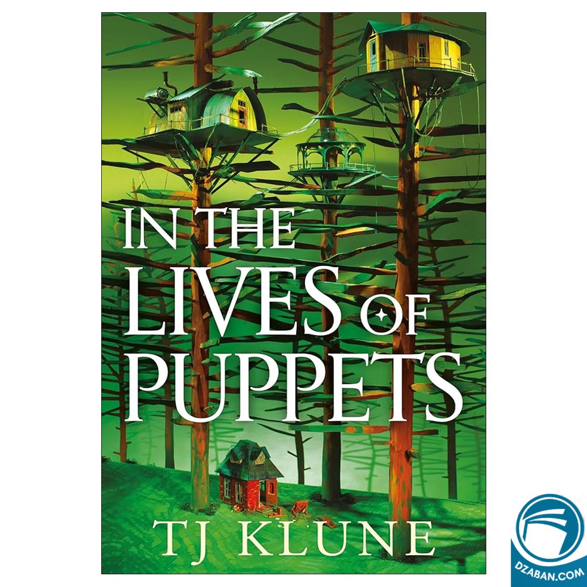 In the Lives of Puppets