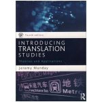 Introducing Translation Studies Theories and Applications