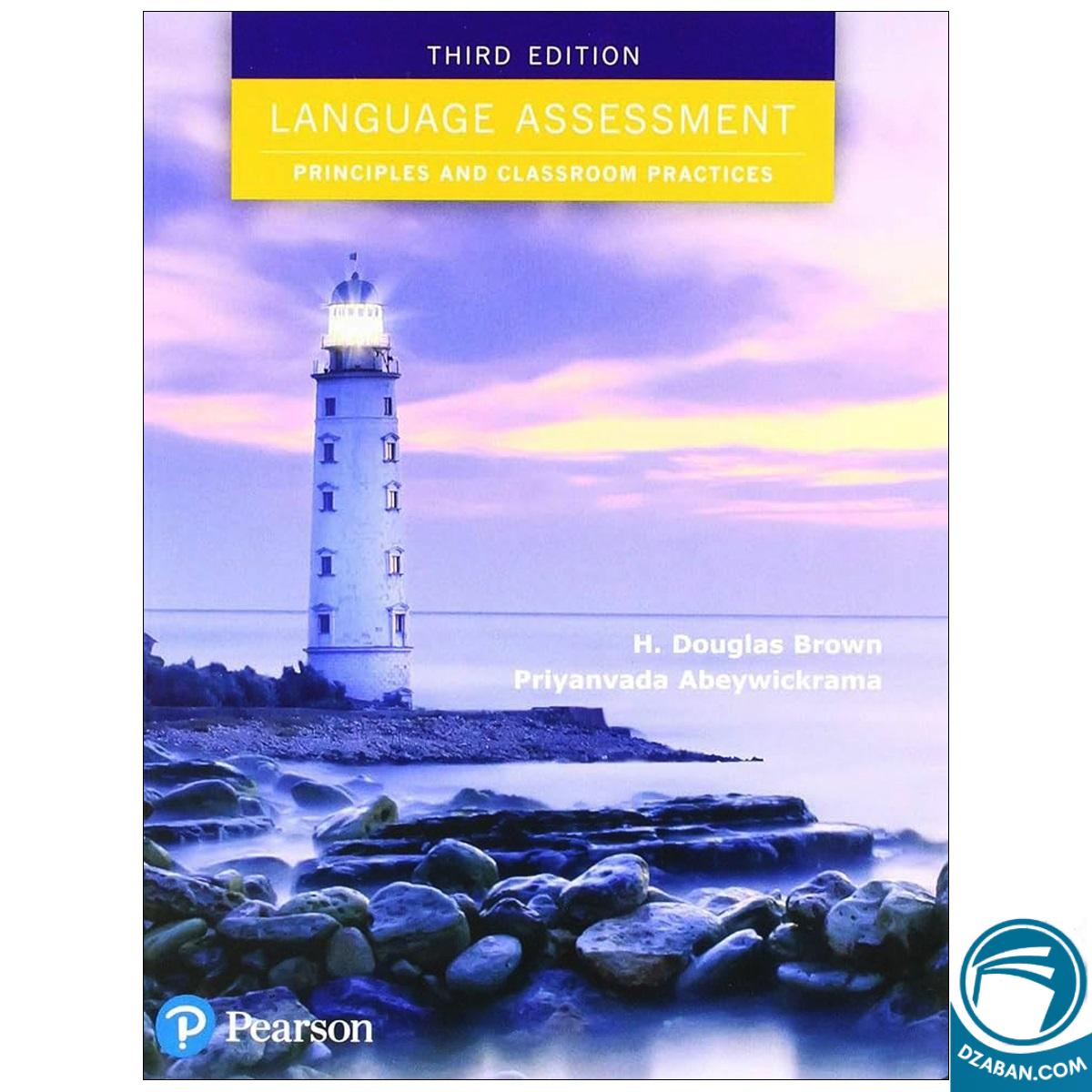 Language Assessment Principles and Classroom Practicesa Third Edition