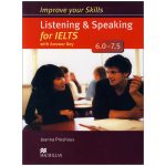 Improve Your Skills Listening and Speaking for IELTS 6 – 7.5