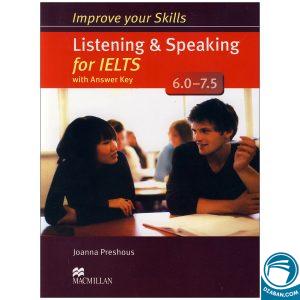 Improve Your Skills Listening and Speaking for IELTS 6 – 7.5