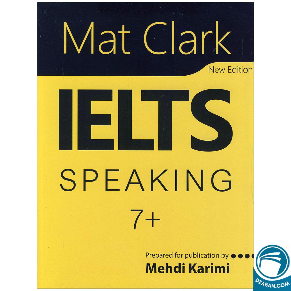 Mat Clark IELTS Speaking Plus 7