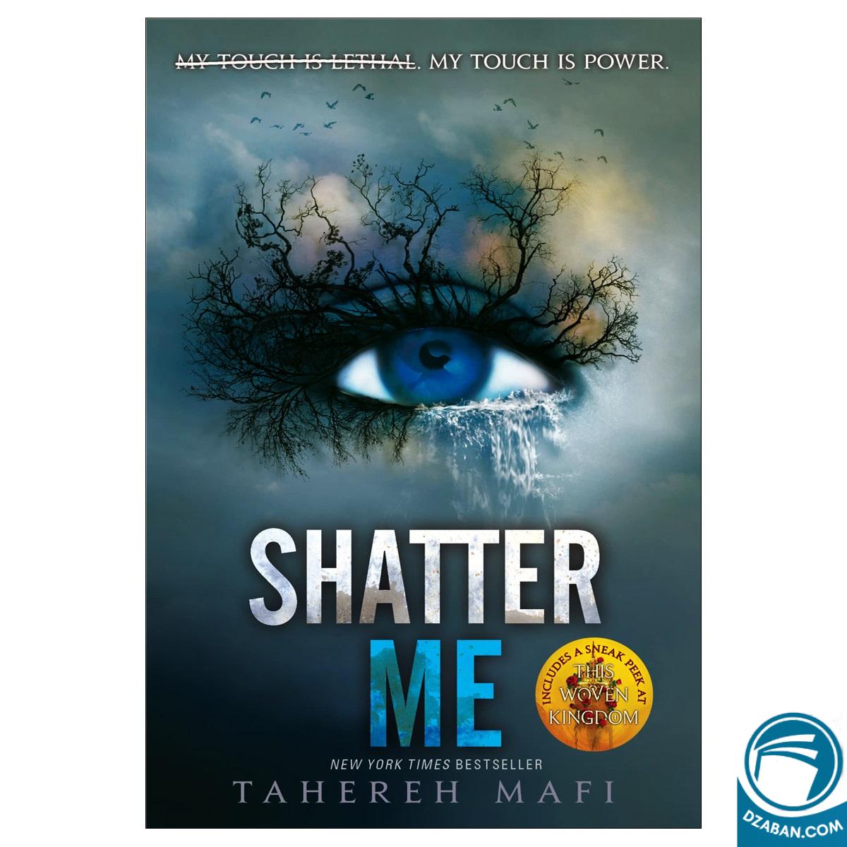 Shatter Me