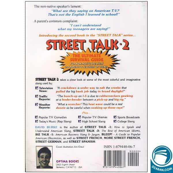 Street talk 2 راهنمای بقا زبان انگلیسی آموزش زبان انگلیسی استREET TALK 2 آموزش زبان انگلیسی برای نوجوانان و والدین، مجموعه کتاب‌های مفید و سرگرم‌کننده در زمینه آموزش زبان، فرهنگ و اصطلاحات رایج آمریکایی و انگلیسی.