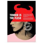 Tender is the Flesh