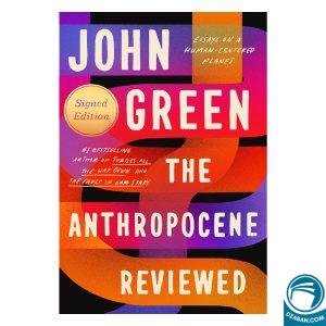 The Anthropocene Reviewed