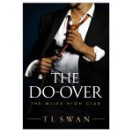 The Do-Over By T L Swan