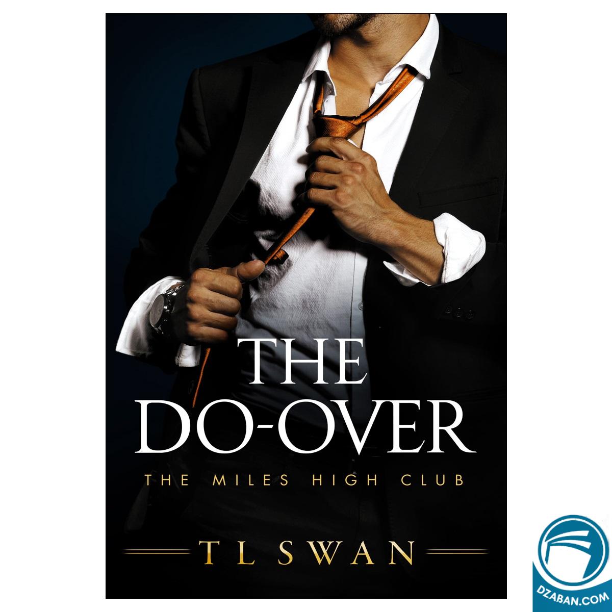 The Do-Over By T L Swan