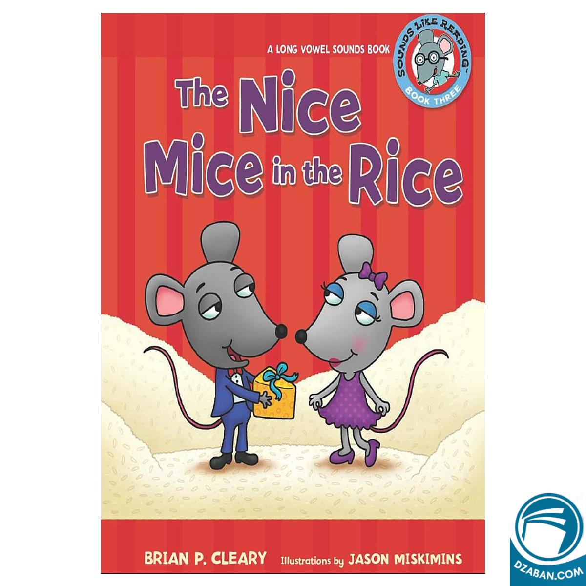 The Nice Mice in the Rice