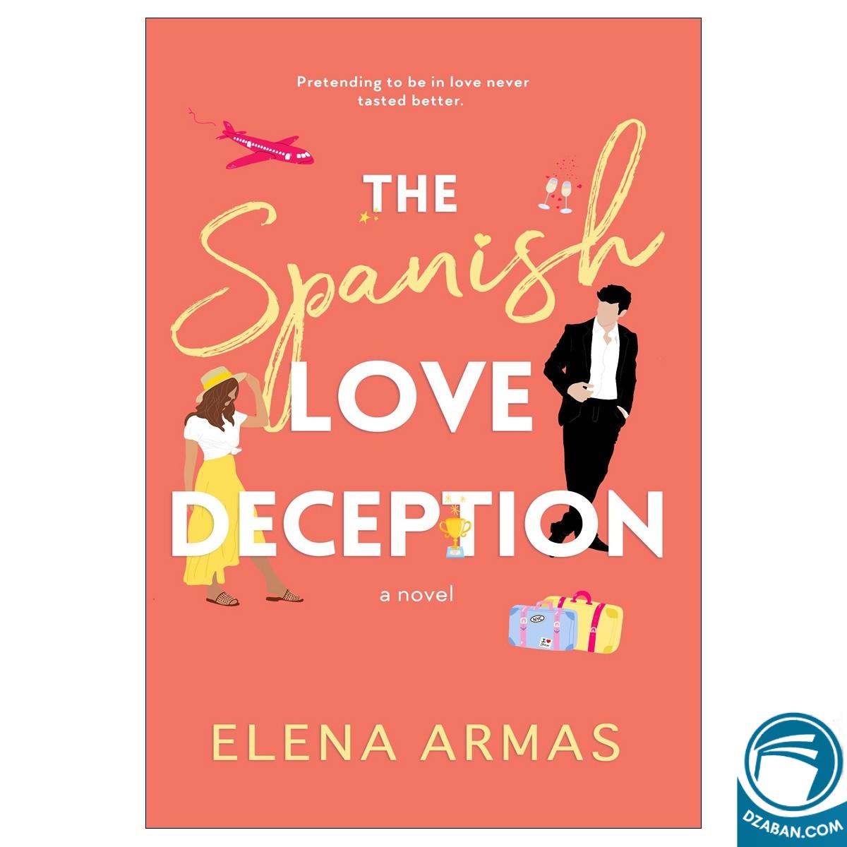 The Spanish Love Deception