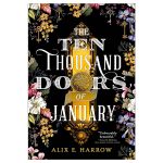 The Ten Thousand Doors of January