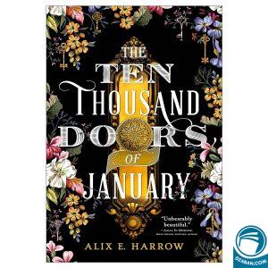 The Ten Thousand Doors of January