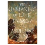 The Unmaking of June Farrow