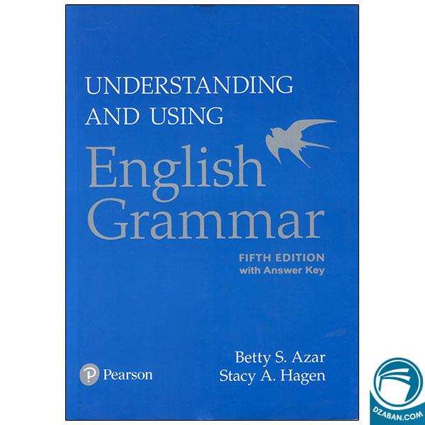 Understanding and using English Grammar_Fifth Edition Betty Azar