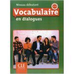 Vocabulaire en dialogues Niveau debutant Second Edition