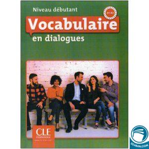 Vocabulaire en dialogues Niveau debutant Second Edition