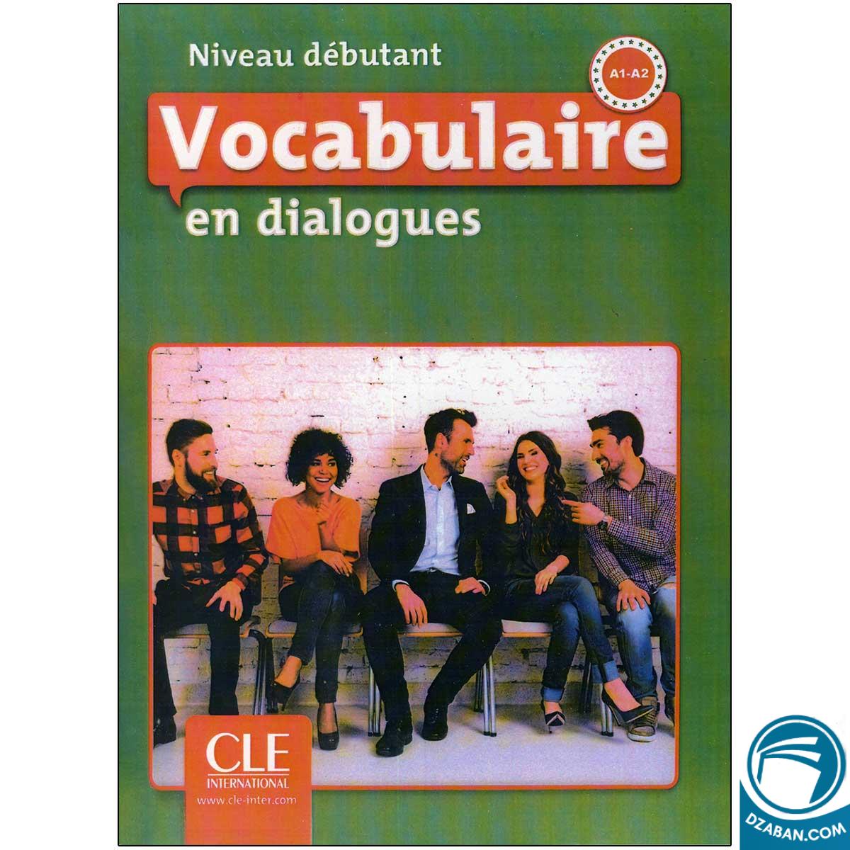Vocabulaire en dialogues Niveau debutant Second Edition