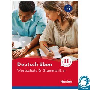 Wortschatz and Grammatik B1