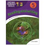 British Oxford Primary Skills Reading and Writing 5