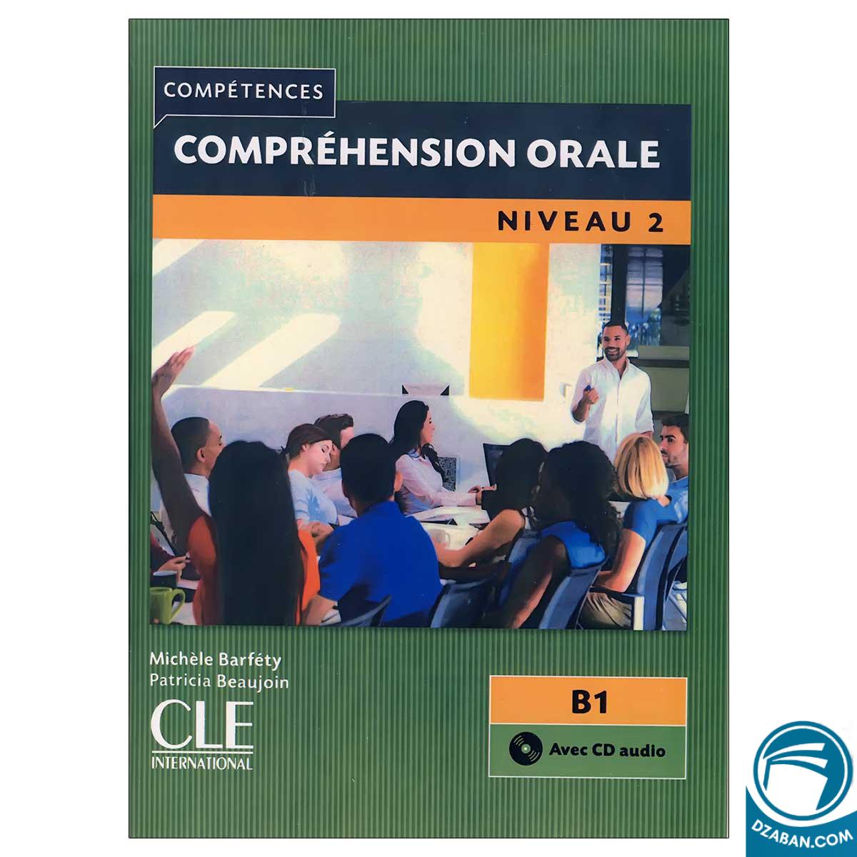 Comprehension Orale Niveau B1