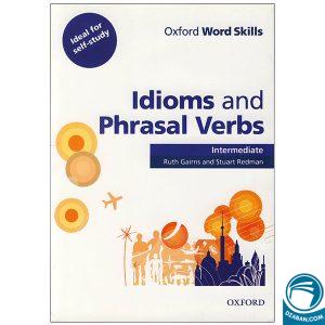 Oxford Word Skills Idioms and Phrasal Verbs Intermediate