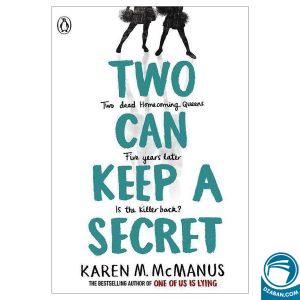 Two Can Keep a Secret