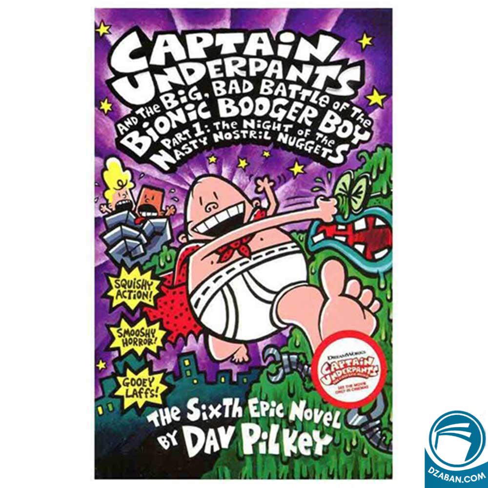 Captain Underpants and the Big, Bad Battle of the Bionic Booger Boy, Part 1: The Night of the Nasty Nostril Nuggets 6