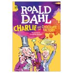 Charlie and the Chocolate Factory Roald Dahl