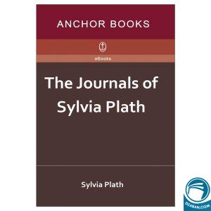 The Journals of Sylvia Plath