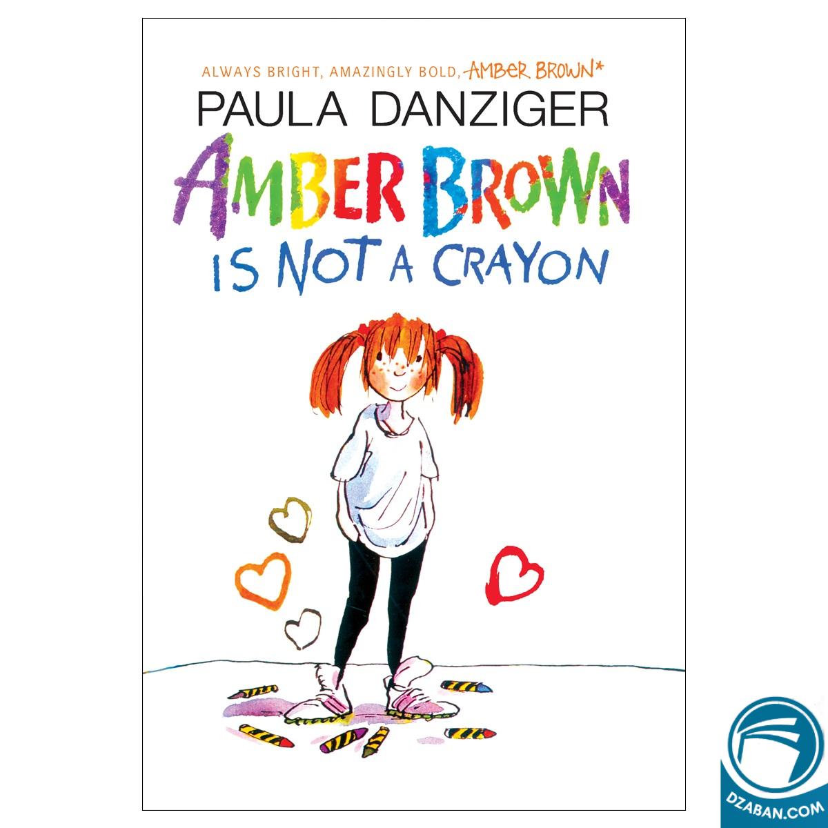 Amber Brown Is Not a Crayon