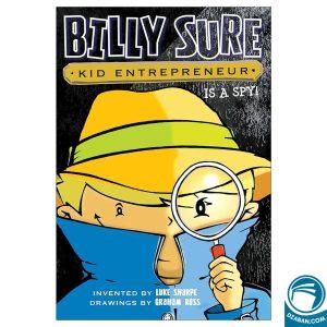 !Billy Sure Kid Entrepreneur Is a Spy