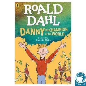 Roald Dahl Danny the Champion of the World