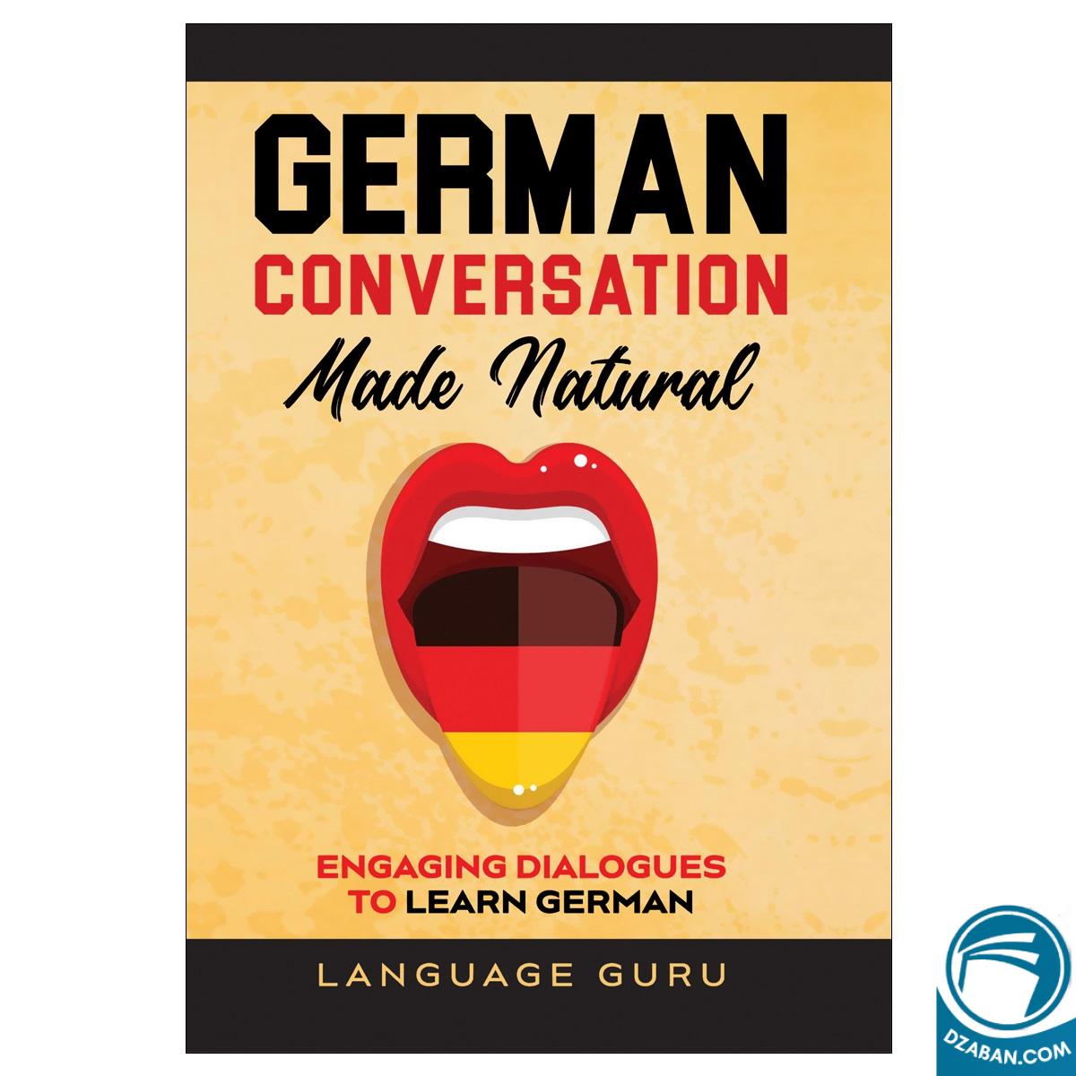 German Conversation Made Natural