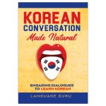 Korean Conversation Made Natural